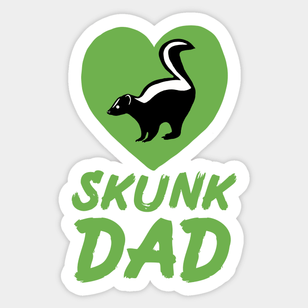 Skunk Dad for Skunk Lovers, Green Sticker by Mochi Merch